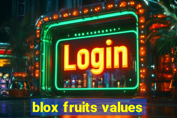 blox fruits values